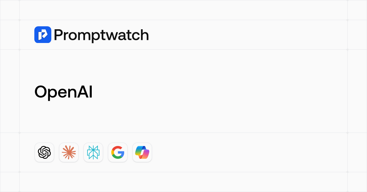 OpenAI - AI SEO & GEO Glossary | Promptwatch