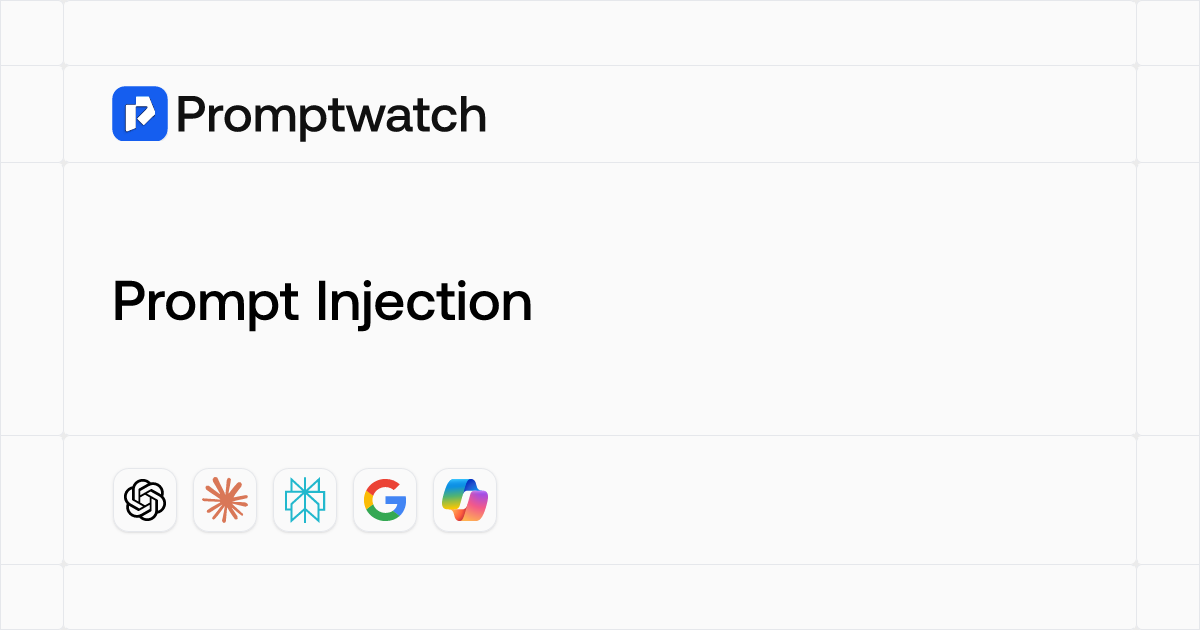 Prompt Injection - AI SEO & GEO Glossary | Promptwatch