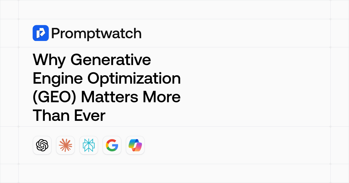 Why Generative Engine Optimization (GEO) Matters More Than Ever ...